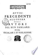 Degli autori del ben parlare per secolari e religiosi opere diverse