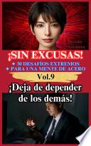 ¡Deja de depender de los demás!