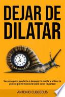 DEJAR DE DILATAR