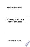 Del amor, el desamor y otros ensueños