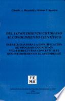 Del conocimiento cotidiano al conocimiento científico