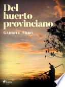 Del huerto provinciano