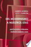 Del Modernismo a Nuestros Dias
