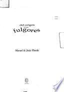 Del origen y sus fulgores