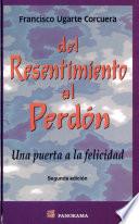 Del resentimiento al perdón