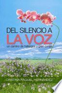Del Silencio a la Voz