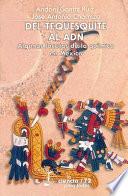 Del Tequesquite Al Adn