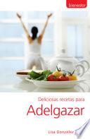 Deliciosas recetas para adelgazar
