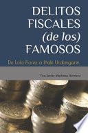 Delitos Fiscales (de Los) Famosos