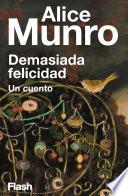 Demasiada felicidad (Flash Relatos)