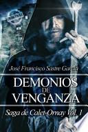 Demonios de Venganza: Saga de Calet-Ornay