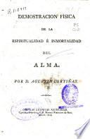 Demostracion física de la espiritualidad é inmortalidad del alma