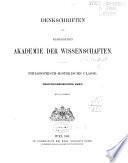Denkschriften der Kaiserlichen Akademie der Wissenschaften, Philosophisch-Historische Classe