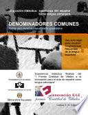 DENOMINADORES COMUNES: Hacia Una Versión Visual de la Gramática