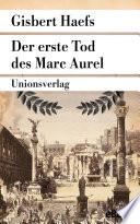 Der erste Tod des Marc Aurel