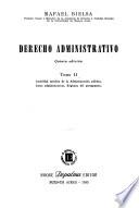 Derecho administrativo: Actividad jurídica de la Administración pública. Actos administrativos. Régimen del presupuesto
