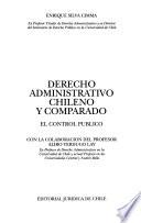 Derecho administrativo chileno y comparado: El control publico