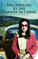 Des Abeilles Et Des Graines de Chêne
