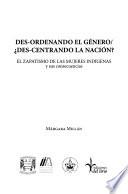 Des-ordenando el género/¿Des-centrando la nación?