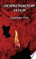 (des)Prendiendo Fuego