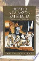 Desafio a La Razon Satisfecha