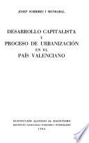 Desarrollo capitalista y proceso de urbanización en el País Valenciano