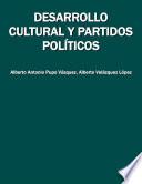 Desarrollo cultural y partidos políticos