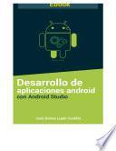 Desarrollo de aplicaciones Android con Android Studio