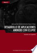 Desarrollo de Aplicaciones (Desarrollo de Aplicaciones Android con Eclipse) Nivel 2