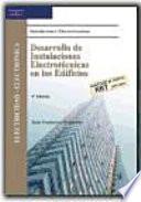 Desarrollo de instalaciones electrotécnicas en los edificios