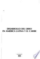 Desarrollo del libro en América Latina y el Caribe