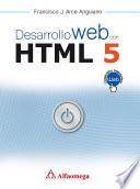 Desarrollo web con HTML 5