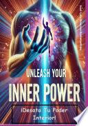 ¡desata Tu Poder Interior!
