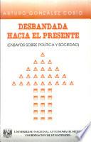 Desbandada hacia el presente