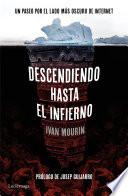 Descendiendo hasta el infierno