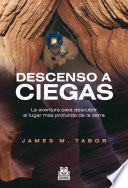 Descenso a ciegas