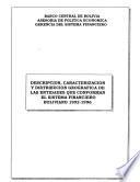 Descripción, caracterización y distribución geográfica de las entidades que conforman el sistema financiero boliviano 1992-1996