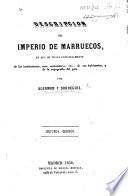 Descripcion del imperio de Marruecos, etc. With a map