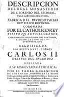 Descripcion del real monasterio de S. Lorenzo del Escorial (etc.)