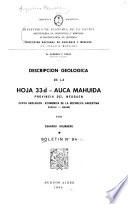 Descripción geológica de la hoja 33d, Auca Mahuida, Provincia del Neuquén