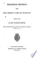 Descripcion historica del real bosque y casa de Aranjuez