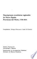 Descripciones económicas regionales de Nueva España