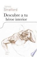 Descubre a tu héroe interior