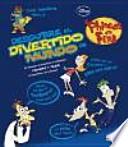 Descubre el divertido mundo de Phineas y Ferb
