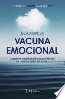 Descubre la vacuna emocional