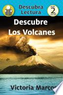 Descubre Los Volcanes