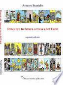 Descubre Tu Futuro A Través Del Tarot