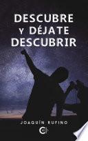 Descubre y déjate descubrir