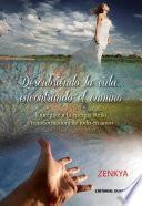 Descubriendo la vida... Encontrando el camino.