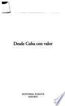 Desde Cuba con valor